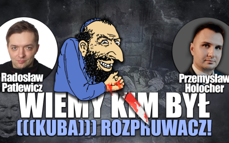 Kuba Rozpruwacz był żydem