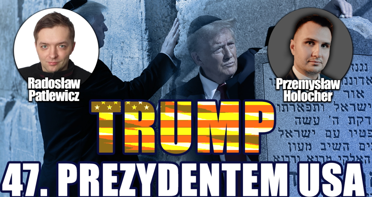 Trump nowym prezydentem USA. Co to oznacza dla Polski? P. Holocher i R. Patlewicz NA ŻYWO